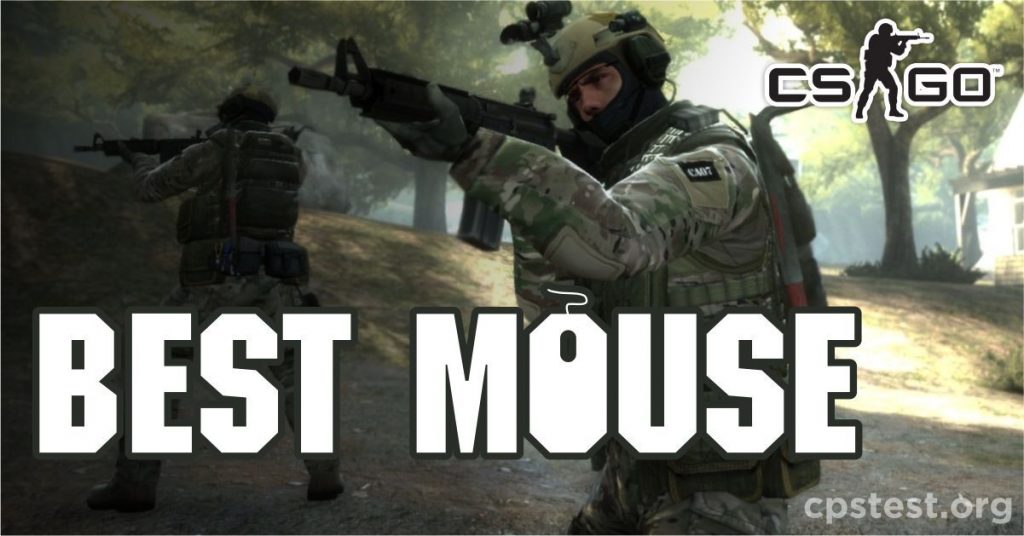 Best Mouse For CS: GO Ultimate Guide 2022 - CPSTEST.ORG