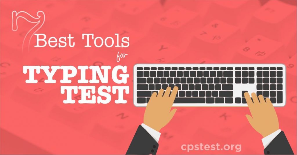 7 BEST TYPING TEST TOOLS ONLINE - CPSTEST.ORG