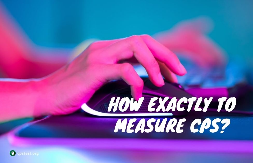 how exactly to measure clicks per second