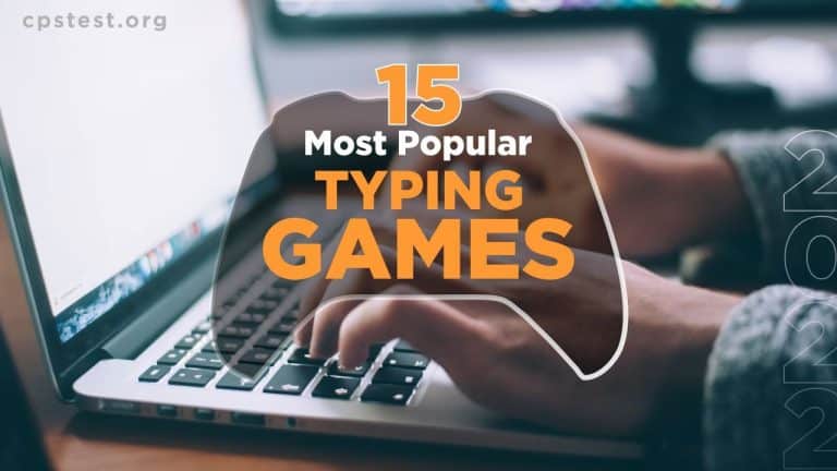 15 Most Popular Typing Games - CPSTEST.ORG