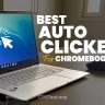 Best Auto Clicker For Chromebook