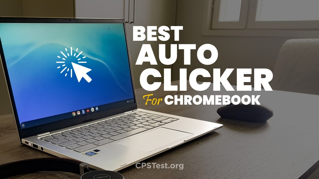Best Auto Clicker For Chromebook